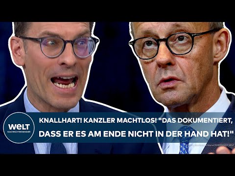 MERZ: Knallhart! Kanzler machtlos! "Das dokumentiert, dass er es am Ende nicht in der Hand hat!"