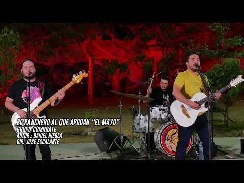 Grupo Comnbate - El Ranchero Al Que Apodan "EL M4Y0) (EN VIVO 2023)