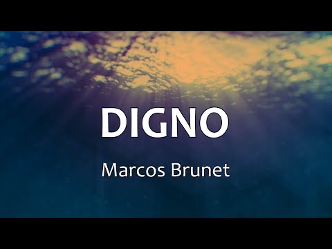 C0150 DIGNO - Marcos Brunet (Letras)