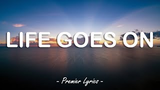 Life Goes On - LeAnn Rimes (Lyrics) 🎵