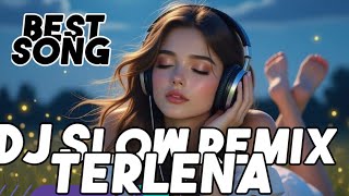 Download lagu Dj Slow remix ‼️ TERLENA ‼️ mp3 Download lagu Dj Slow remix ‼️ TERLENA ‼️ mp3