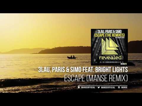 3LAU, Paris & Simo feat. Bright Lights - Escape (Manse Remix)