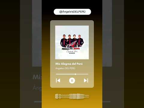 Mix Alegres del Perú   ADP : 2024 FL