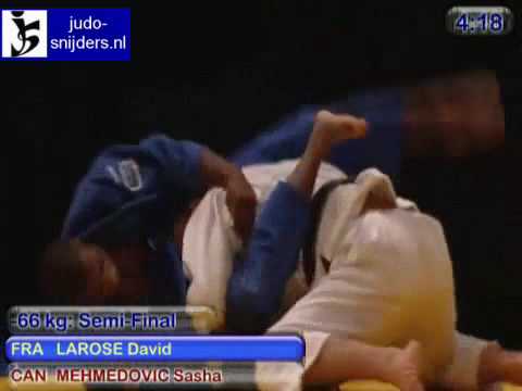 Judo 2009 Birmingham: Larose (FRA) - Mehmedovic (CAN) [-66kg].