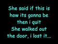 Kenny Chesney I Lost It Lyrics