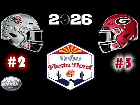2026 FIESTA BOWL - OHIO STATE vs GEORGIA #collegefootballplayoffs