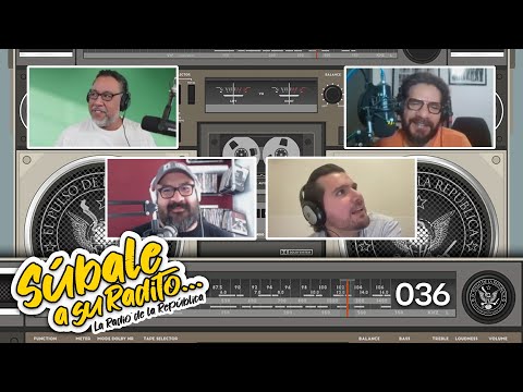 SÚBALE A SU RADITO 36 - EL PULSO DE LA REPÚBLICA