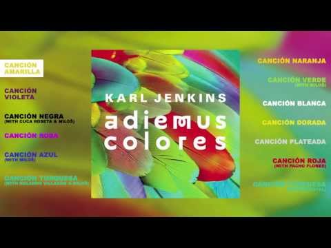 Karl Jenkins - Adiemus Colores (Album Sampler)