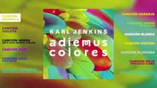 Karl Jenkins - Adiemus Colores (Album Sampler)