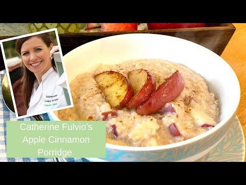 Catherine Fulvio's Apple Cinnamon Porridge Recipe | Catherine's 10%
