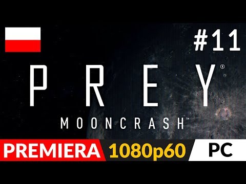 PREY MOONCRASH PL 🌑 DLC odc.11 (#11) 📦 Wszystkie zakamarki i nowy plan działania