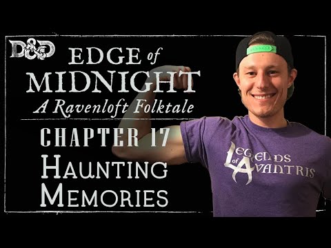Edge of Midnight Ep. 17 | Folk Horror D&D Campaign | Haunting Memories