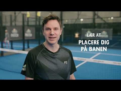 Padel med Tore: Placer dig korrekt