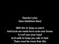 Dave Matthews Band - Gaucho - With Lyrics
