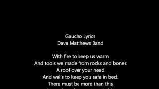 Dave Matthews Band - Gaucho - With Lyrics