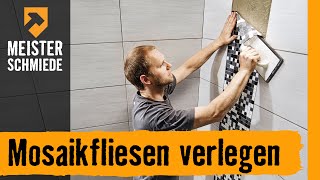 HORNBACH Meisterschmiede - Mosaikfliesen verlegen