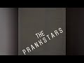 The First Look The Prankstars