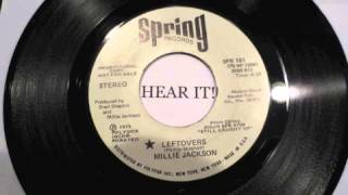 MILLIE JACKSON LEFTOVERS
