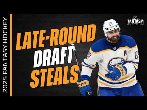 2025-26 Fantasy Hockey Advice - Late-Round Draft Steals - Fantasy Hockey Draft Strategy