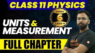Units and Measurement | Class 11 Physics | Complete NCERT Chapter 2 | Anupam Sir @VedantuMath