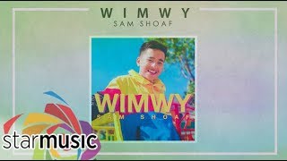 Sam Shoaf - WIMWY (Audio) 🎵
