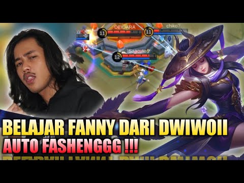 BELAJAR FANNY DARI DWI WOII , AUTO FASHENG CUY !!   Mobile Legends