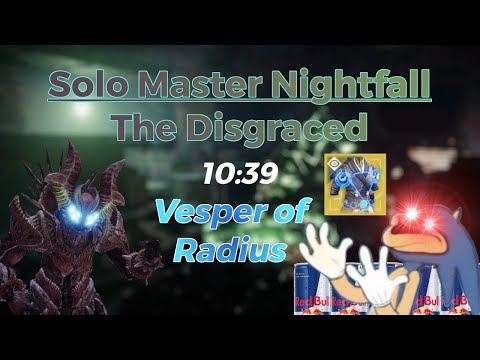 *FASTER* Solo Flawless Master Nightfall - The Disgraced (Warlock: Vesper of Radius) [Destiny 2]
