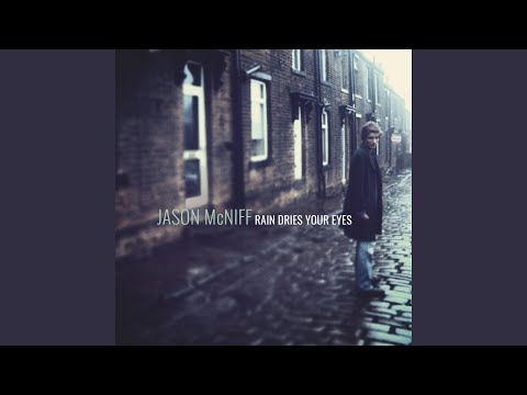 download lagu mp3 mp4 Jason Mcniff Rain Dries Your Eyes, download mp3 Jason Mcniff Rain Dries Your Eyes free download mp3, download mp3 Jason Mcniff Rain Dries Your Eyes