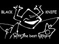 Black Knife With The Best Lyrics Ft The Cool Lyric Guys
