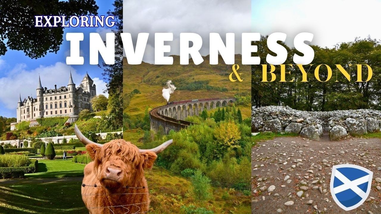 What to Do Around Inverness, Scotland: The Ultimate Road Trip Guide