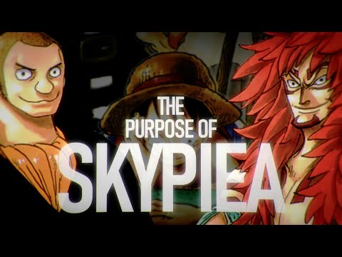 The Purpose of Skypiea