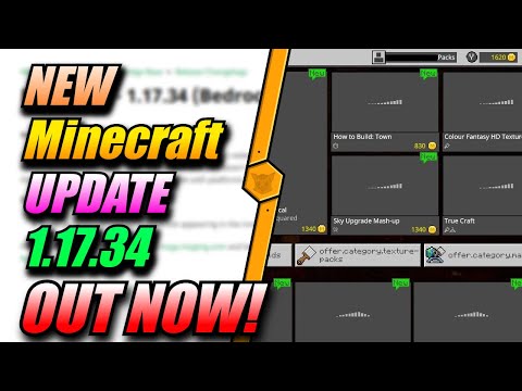 Minecraft - NEW UPDATE OUT NOW! - 2.31 (1.17.34) PATCH NOTES - (PS4, Xbox, IOS, Android & Switch)