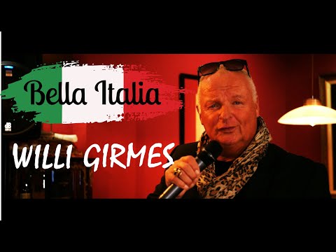 Bella Italia - Willi Girmes (offizielles Musikvideo)
