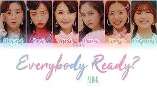 APINK - Everybody Ready? 8th Anniversary Special Fan Song color coded lyrics 가사 | ENG, HAN, ROM