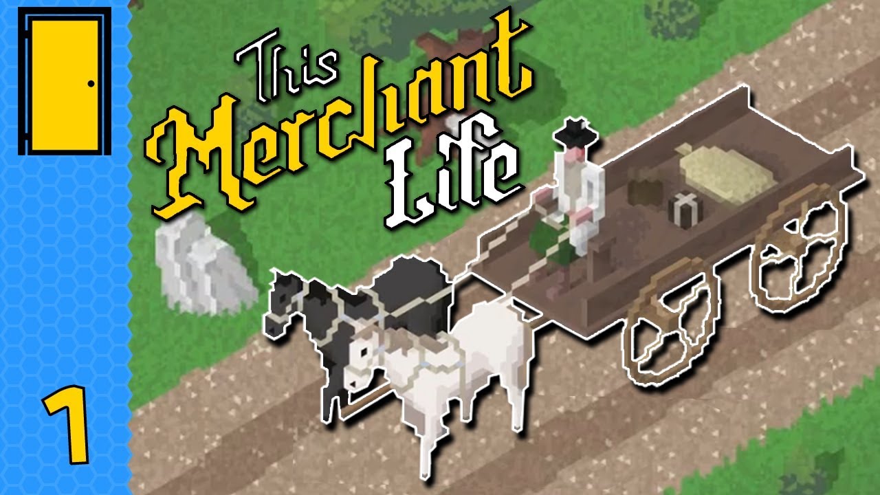 This Merchant Life - Part 1: Selling Merch - Let's Play This Merchant Life