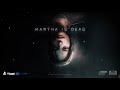 Gameplay video of Martha Is Dead: Digital Deluxe  All Platforms