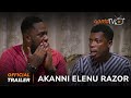 Akanni Elenu Razor Yoruba Movie 2024 | Official Trailer | Now Showing On ApataTV+