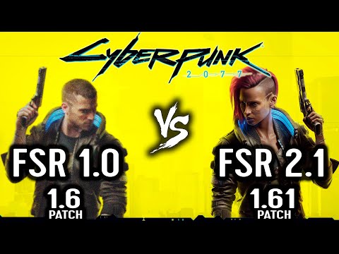 FSR 1.0 vs FSR 2.1 in Cyberpunk 2077 Patch 1.6 vs 1.61 | All Settings | Low graphics