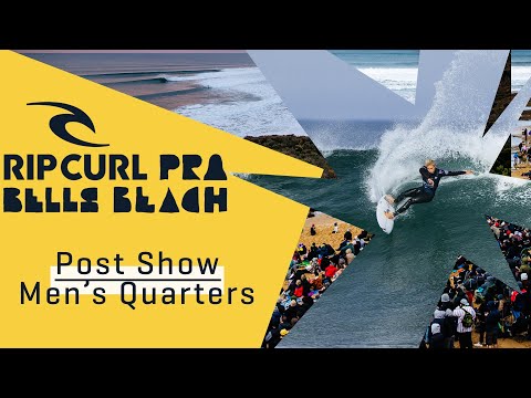 Finals Day Set As Bells Continues To Pump | Post Show Day 6 Rip Curl Pro Bells Beach