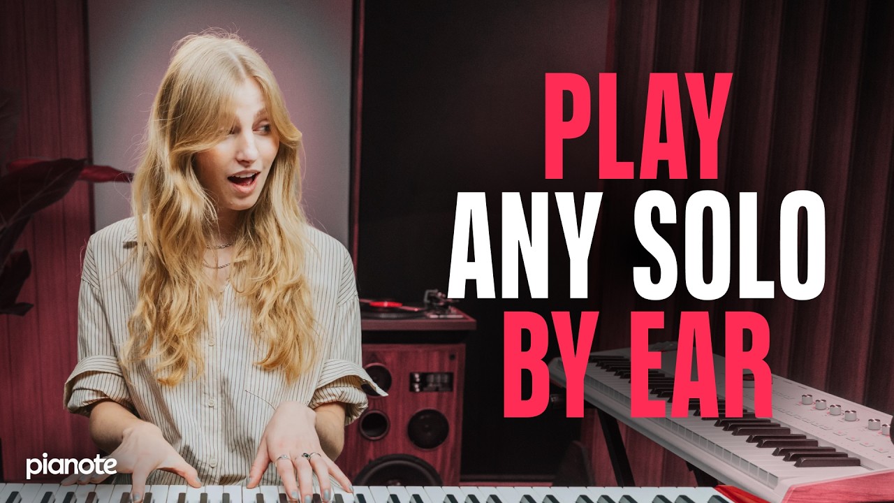 How To Play A Solo By Ear (Ft. Elysia Biro)