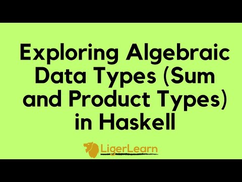 Exploring Algebraic Data Types in Haskell