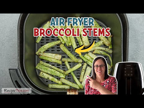 Air Fryer Broccoli Stems (Using Your Broccoli Ends In The Air Fryer)