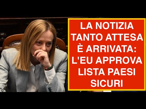 LA NOTIZIA TANTO ATTESA È ARRIVATA: L'EU APPROVA LISTA PAESI SICURI