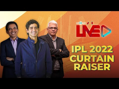 Cricbuzz Live: Curtain Raiser, Indian T20 League 2022