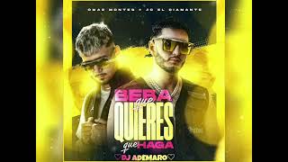 Omar Montes _ JC El Diamante - Beba Qué Quieres Que Haga 💖 DJ ADEMARO