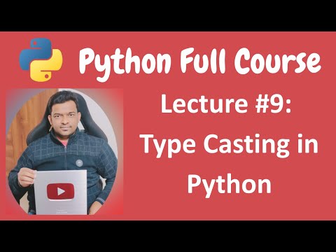 Type Casting In Python Python Full Course For Beginners Lecture 9