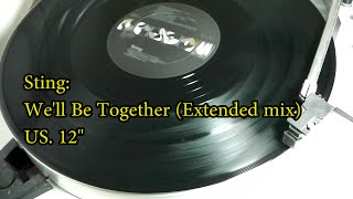 Sting: We&#39;ll Be Together (extended version) 12&quot;
