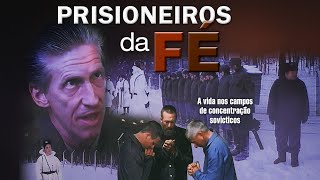 Prisioneiros da Fé filme completo 