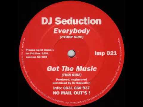 DJ Seduction - Got The Music