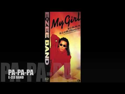 E-ZEE BAND 5thシングル『My Girl』『PA-PA-PA』『Ah愛しのBlondy Girl』　1993.5.25